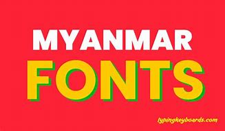 Image result for Myanmar Fonts Collection