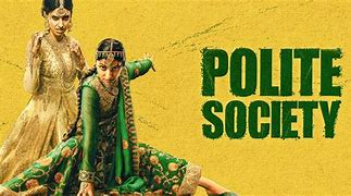 Image result for Polite Society Film