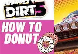 Image result for Dirt 5 Donut Media