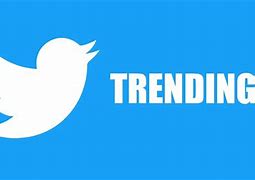 Image result for What Is Currently Trending On Twitter