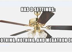 Image result for Standing Fan Meme