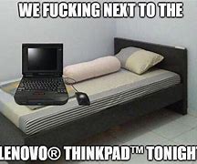 Image result for ThinkPad Meme