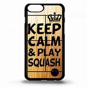 Image result for Keep Calm and Play Squash