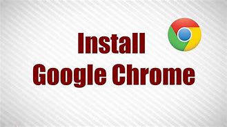Image result for How to Install Google Chrome On Laptop