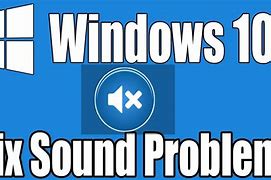 Image result for Sound Help Problem