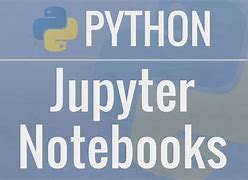 Image result for Jupyter Notebook Tutorial