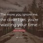 Image result for Poem About You Have Ignor Me