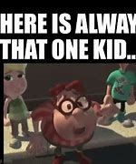 Image result for Always That One Kid Meme