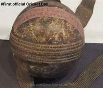 Image result for First Cricket Ball