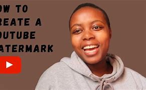 Image result for Watermark Image for YouTube