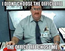 Image result for Boss Is Out of Office Funny Meme