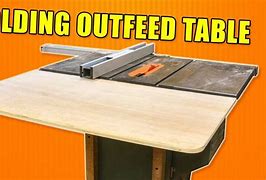 Image result for Table Saw Folding Outfeed Table