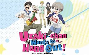 Image result for Anime Wants to Hang Out