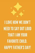 Image result for Funny Father's Day Sayings
