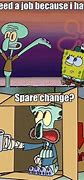 Image result for Spongebob Meme Squidward