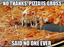 Image result for Margartita Pizza Meme