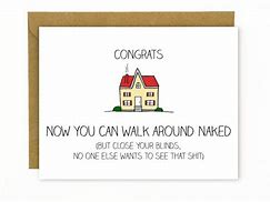 Image result for Funny Congratulations On New Home