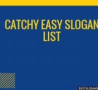 Image result for The Slogan Is Easy