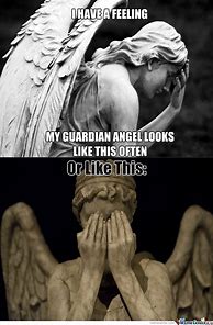 Image result for Funny Meme Guardian Angel