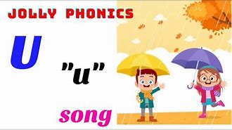 Image result for Jolly Phonics Letter U Song