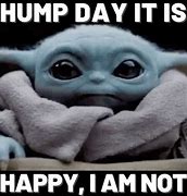 Image result for Happy Hump Day Star Wars