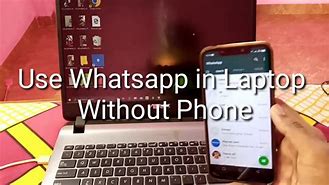 Image result for How to Open WhatsApp without Phone