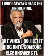 Image result for Ring Me On the Phone Dog Meme