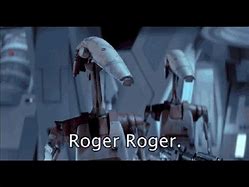 Image result for Star Wars Battle Droid Roger Roger