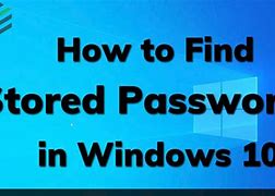 Image result for Where to Find Stored Websies and Passwords On My Computer
