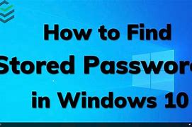 Image result for See Passwords On Your Computer