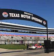 Image result for Texas Motor Speedway Cool