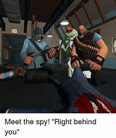Image result for Meet the Spy Meme