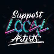 Image result for Support Local Artists Instagram