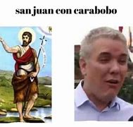 Image result for Memes De San Juan