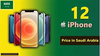 Image result for Apple iPhone 12 Price in Saudi