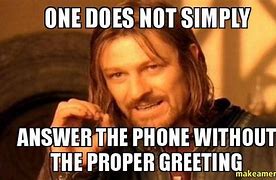 Image result for No One Will Answer the Phone Meme