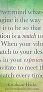 Image result for Raising Your Vibration Quotes
