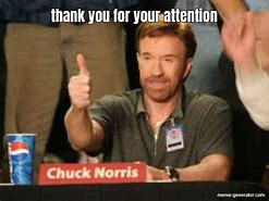 Image result for Thank You for Attention Meme