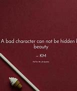 Image result for Quotes About Bad Character
