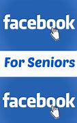 Image result for Facebook for Elderly