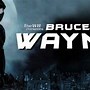 Image result for Bruce Wayne TV Series