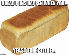 Image result for Bread Store Meme