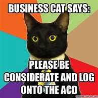 Image result for Business Cat Says Meme