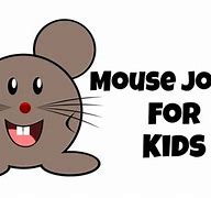 Image result for Mouse Jokes
