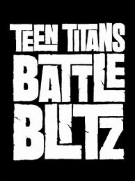 Image result for Teen Titans Battle Blitz Game