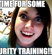 Image result for Security Awareness Meme