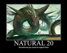 Image result for Dungeons and Dragons Natural 20 Meme