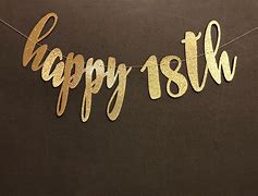 Image result for Happy 18th Birthday Signs