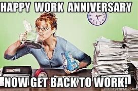 Image result for Happy Work Anniversary Duche Bag Meme