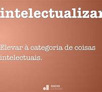 Image result for intelectualizar